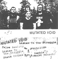 MUTATED VOID - LISTEN TO THE STRUGGLE CASSETTE