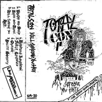 TOTAL CON - KILL SOMEONE YOU HATE CASSETTE