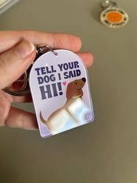 Image 1 of Tell your dog keyring - SECOND