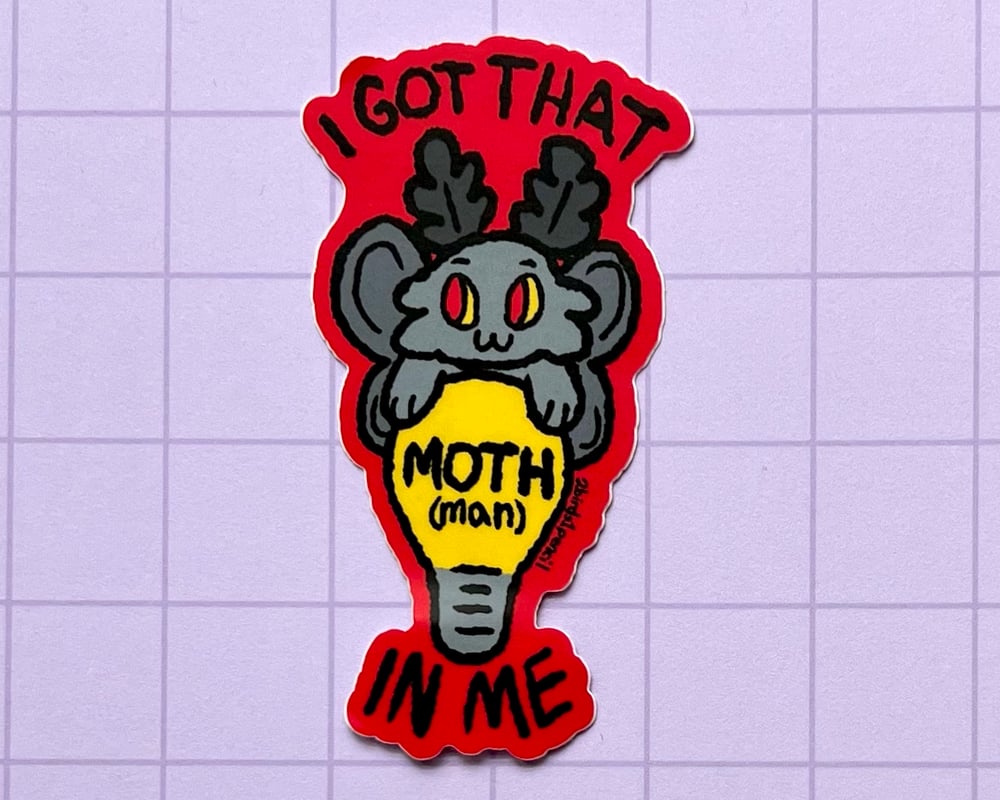 Image of Got that Moth(man) in me vinyl sticker