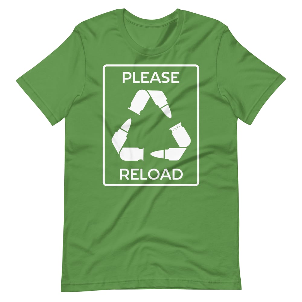 Image of "Please Reload" - 2A Unisex T-Shirt