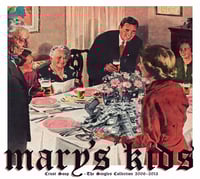 Mary's Kids "Crust Soup - The Singles Collection 2006-2013" LP 
