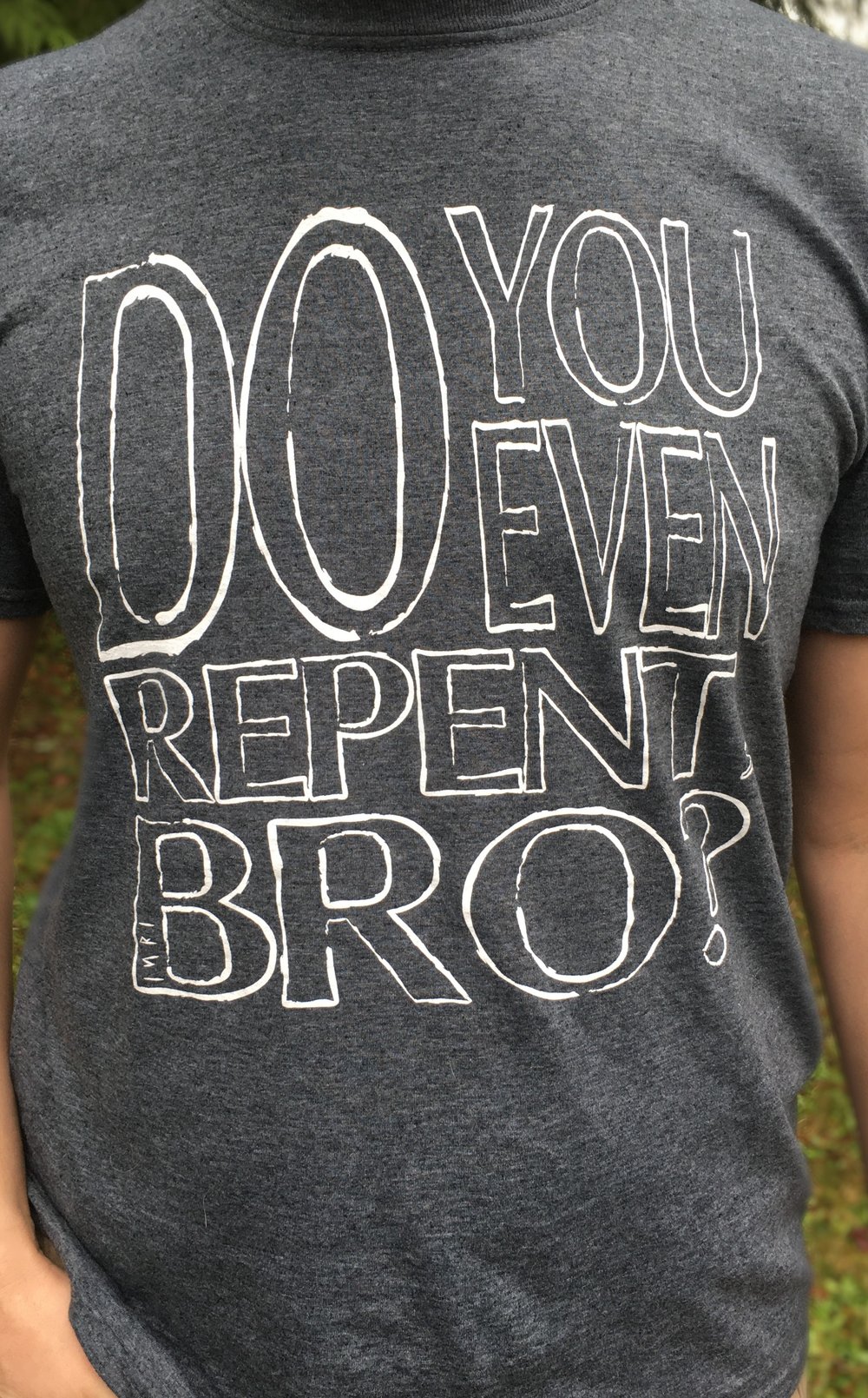 Image of Do you even repent, bro? - Unisex T-Shirt