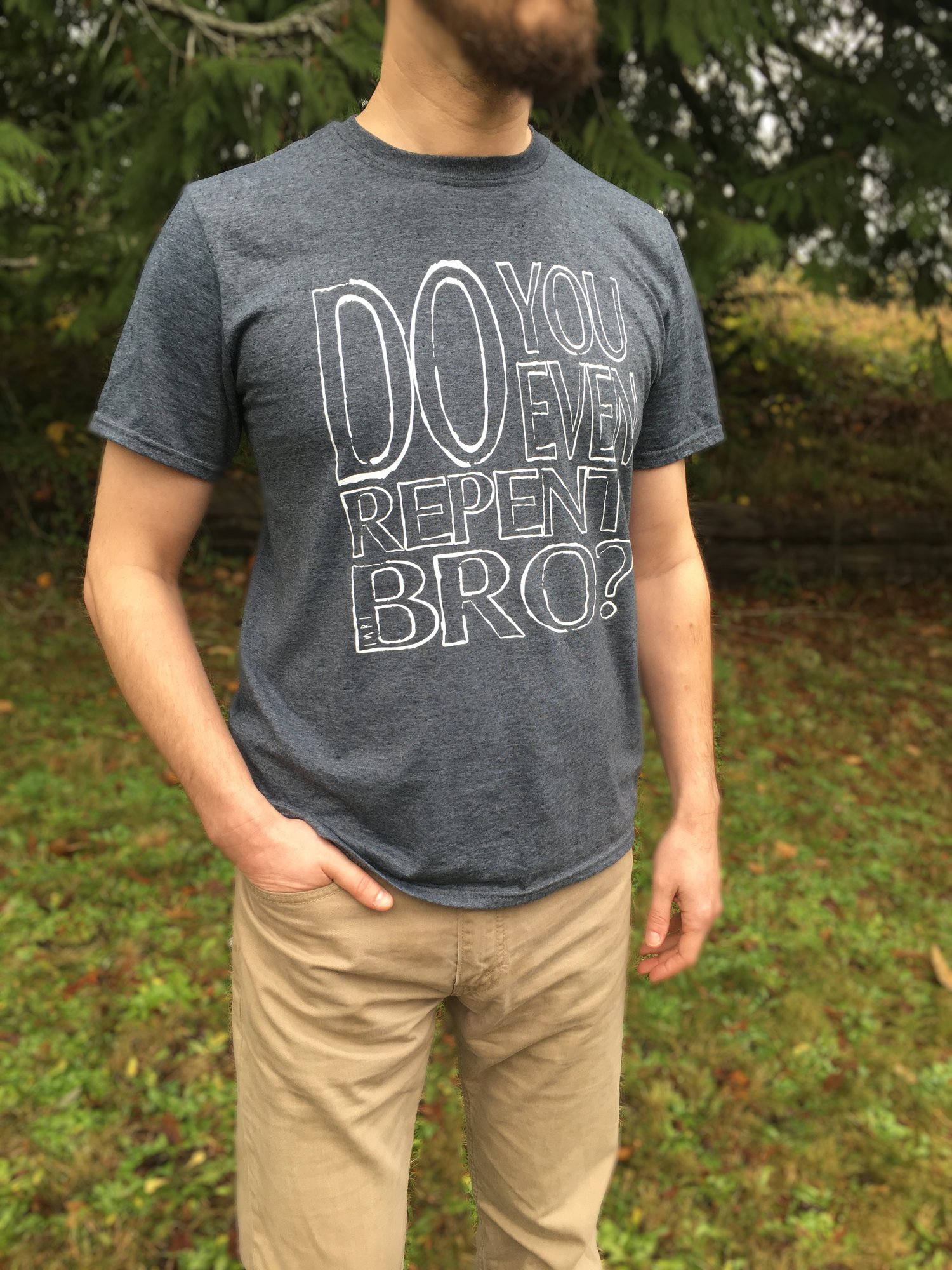 Image of Do you even repent, bro? - Unisex T-Shirt