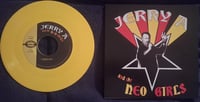 SPLIT - JERRY A & the NEO GIRLS / NORMAN SILVER & the GOLD 7" Single (Yellow Vinyl) 