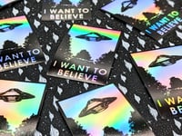 Image 2 of I Want To Believe UFO Holographic