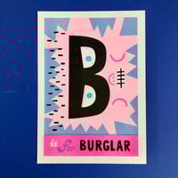 Image 1 of 'B is for Burglar' Print