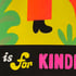 'K is for Kindness' Print Image 3