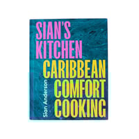 Image 1 of Sian's Kitchen: Caribbean Comfort Cooking by Sian Anderson