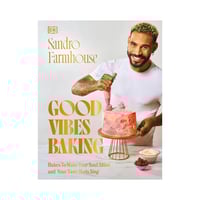 Image 1 of Good Vibes Baking: Bakes To Make Your Soul Shine and Your Taste Buds Sing by Sandro Farmhouse