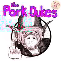 Image 1 of Pork Dukes "Pink Pork" LP (pink vinyl)