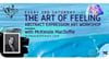The Art of Feeling Workshop Video Bundle 