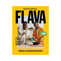 Image 1 of Natural Flava: Quick & Easy Plant-Based Caribbean Recipes by Craig McAnuff and Shaun McAnuff