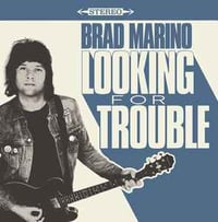 Brad Marino "Looking for Trouble" LP