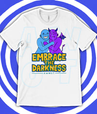 Image 2 of Embrace the Darkness T-Shirt