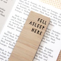 Image 1 of Fell Asleep Here Bookmark. Book Lover Gift. Bookmarks for Him, Teens & Kids.