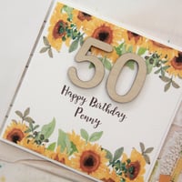 Image 1 of 50th Birthday Card. Personalised 50 Birthday Card. Sunflowers.