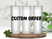 20 oz Custom tumbler
