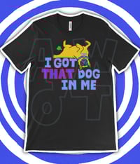 Image 1 of That Dog T-Shirt