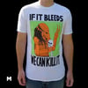 IF IT BLEEDS - T-shirt