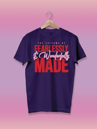 "Fearlessly & Wonderfully Made" T-Shirt