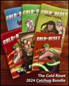 Cold Reset - 2024 Catchup Bundle