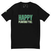 Image 1 of "Happy Planting Y'all" Tee (Classic)