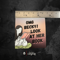 Image 4 of OMG Becky! Look At Her Book Vinyl Sticker