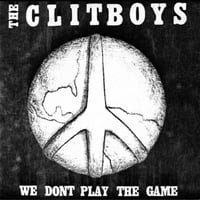 the Clitboys - "We Don't Play the Game" 7" (yellow)