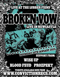 BROKEN VOW (USA) @ The Lubber Fiend 16.01.25