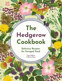 Image 1 of The Hedgerow Cookbook: Delicious Recipes for Foraged Food