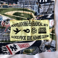 Image 4 of BOOTLEGGING IS A RADICAL ACT "dad shirt" (ny yankees edition) - LARGE