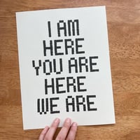 Image 3 of 'WE ARE' Print