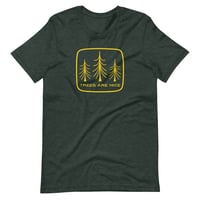 Trees Are Nice Adult Unisex T-Shirt