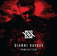 Gianni Kaygee -Prima Dell'Alba