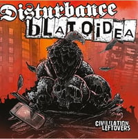 Image 1 of Disturbance / Blatoidea - Civilization Leftovers