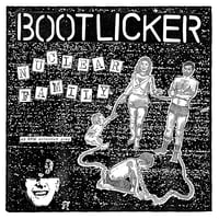 Image 1 of Bootlicker - "Nuclear Family" 7" (U.S. Reissue)