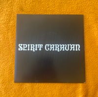 Image 1 of Spirit Caravan - So Mortal Be / Undone Mind - Vinyl Single 