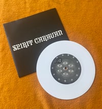 Image 3 of Spirit Caravan - So Mortal Be / Undone Mind - Vinyl Single 