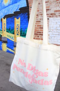 “No Digas” Tote Bag