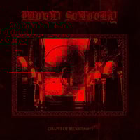BLOOD SORCERY (SWE) "Chapel of Blood Part I" CD