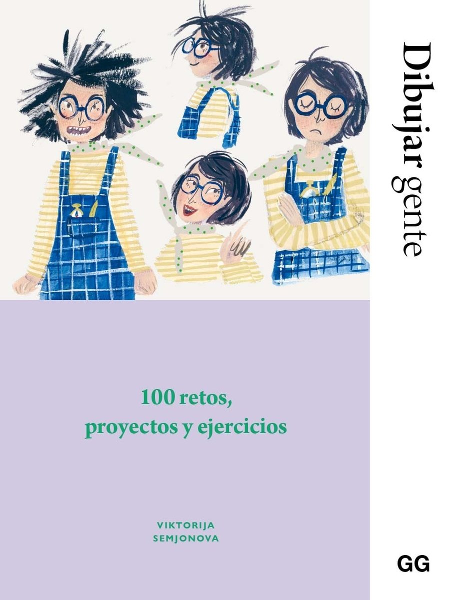 Image of Dibujar gente 100 retos, proyectos y ejercicios Un libro de Viktorija Semjonova