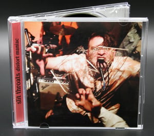 Image of Slit Throats "Distort Maniac" CD