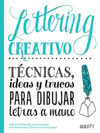 Image 1 of Lettering creativo Técnicas, ideas y trucos para dibujar letras a mano