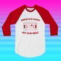 Image 1 of Horror In My Movies Not In My Meals baseball shirt