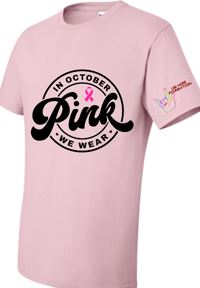 Image 1 of October Awareness Pink Tee
