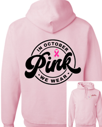 Image 2 of October Awareness Pink Hoodie