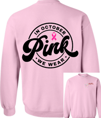 Image 3 of October Awareness Pink Crewneck