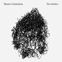 Shame Celebration – “Two Snakes” MC