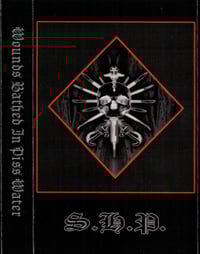 Steel Hook Prostheses – “Wounds Bathed in Piss Water” MC